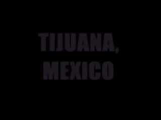 Worlds Καλύτερα tijuana μεξικάνικο καβλί κορόιδο